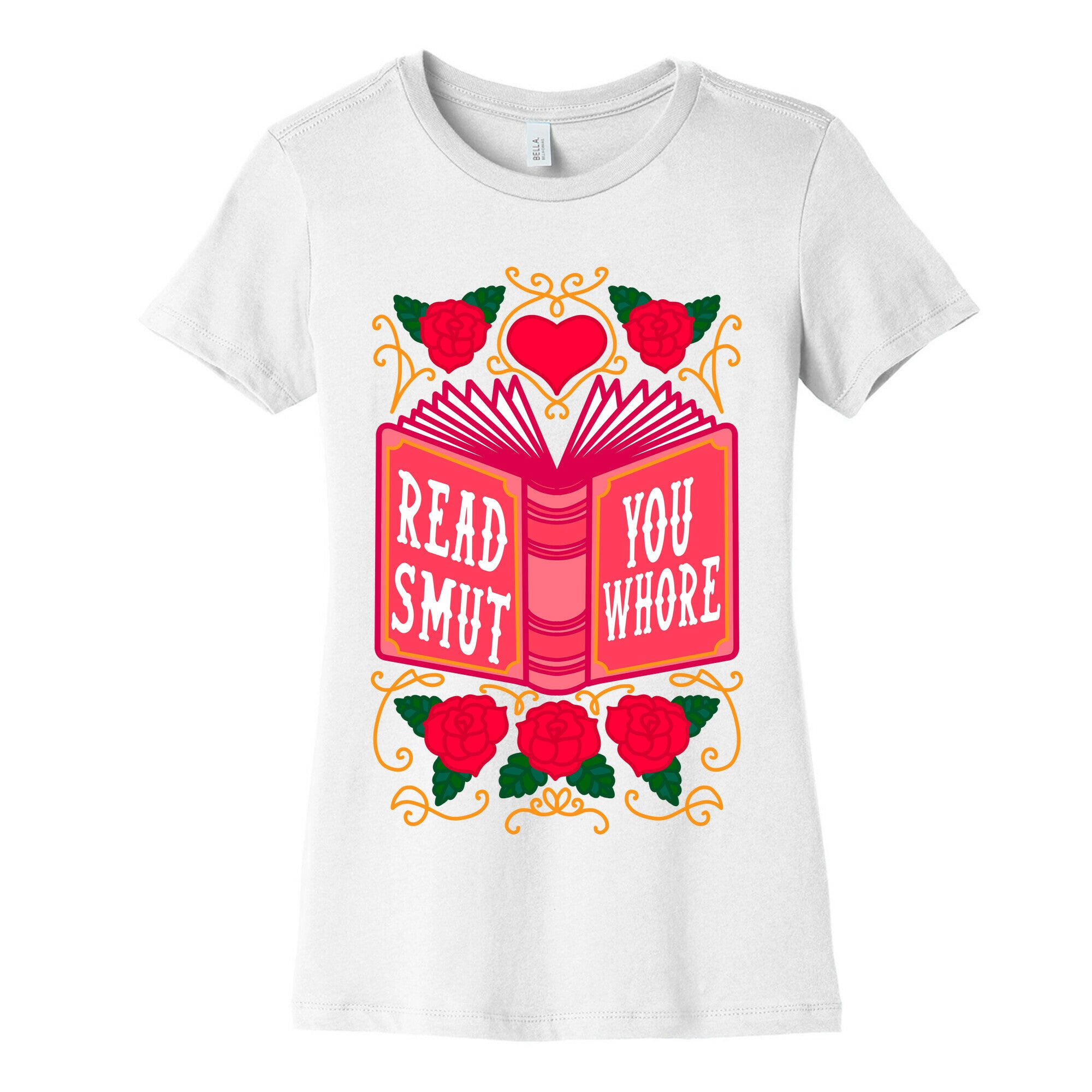 Read Smut You Whore Women's Cotton Tee